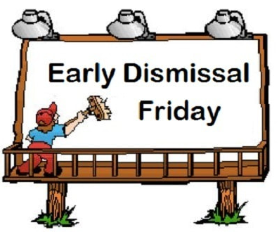Billboard with Early Dismissal Friday on it