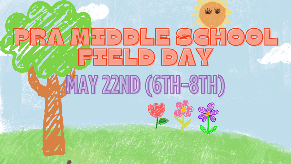 Middle School Field Day - May 22nd