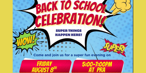 Back to School Celebration Info