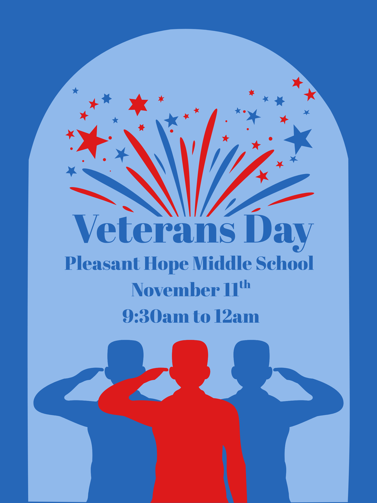 Veterans Day Celebration at Pleasant Hope Middle School 11/11/25 9:30am
