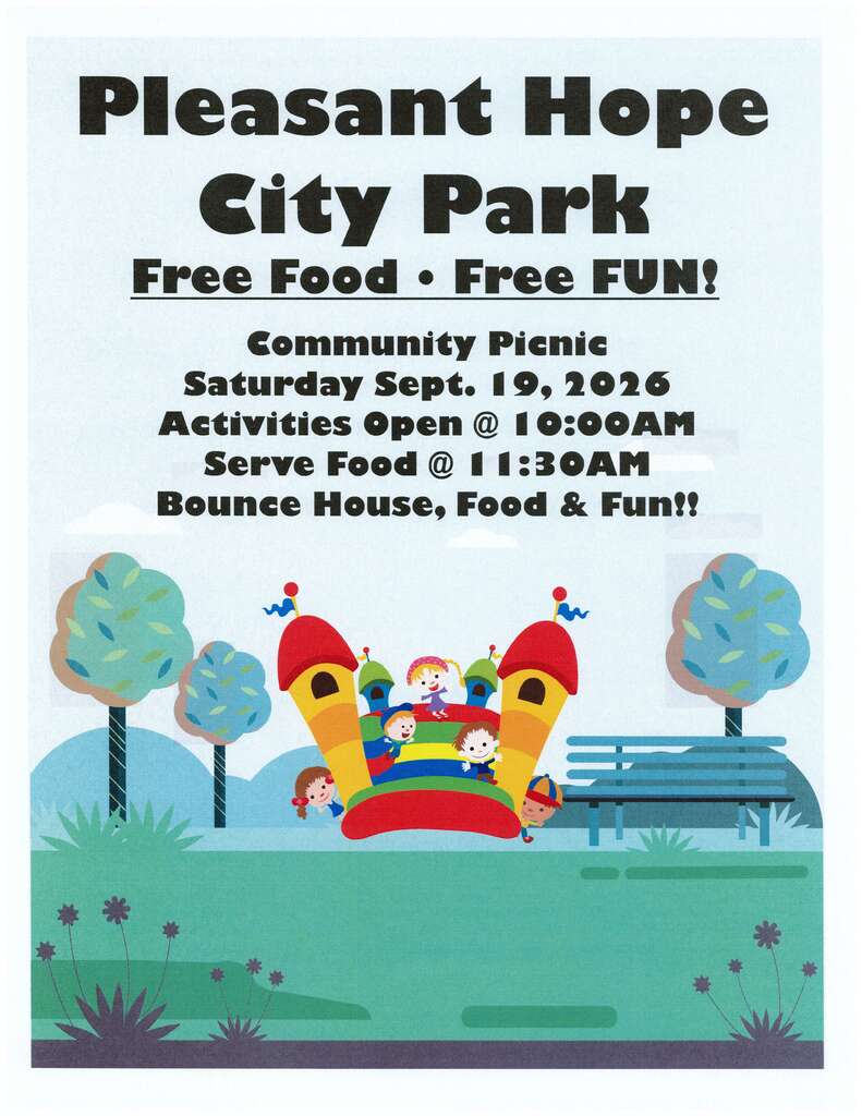 Pleasant Hope City Park Community Picnic. Saturday September 19, 2026 starting at 10:00 am.