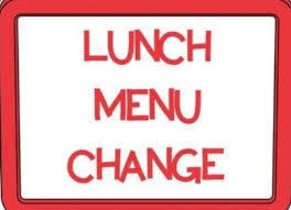 Lunch Menu Change