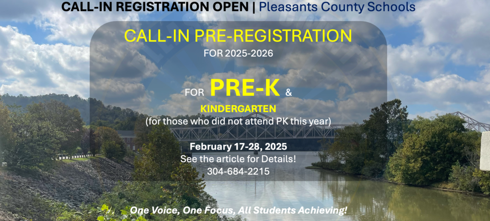 CALL-IN PRE REGISTRATION FOR PK and KINDERGARTEN FEBRUARY 17-28, 2025