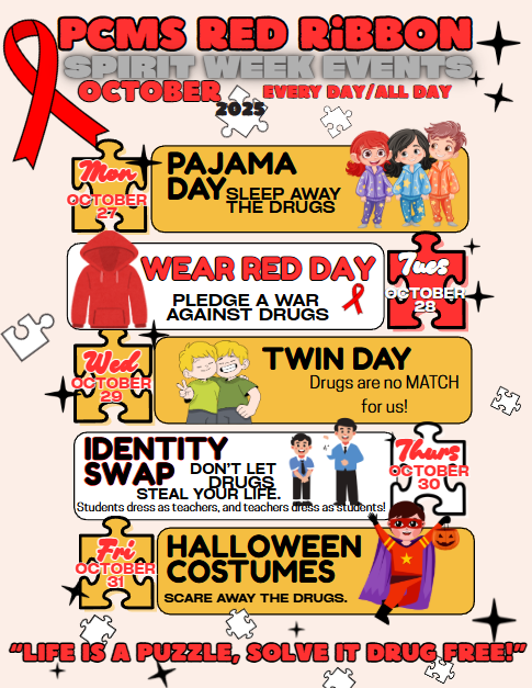 A colorful Red Ribbon Week flyer for PCMS titled “PCMS Red Ribbon Spirit Week Events.” The theme reads “Life is a puzzle, solve it drug free!” The flyer lists themed dress-up days for the week of October 27–31, 2025.