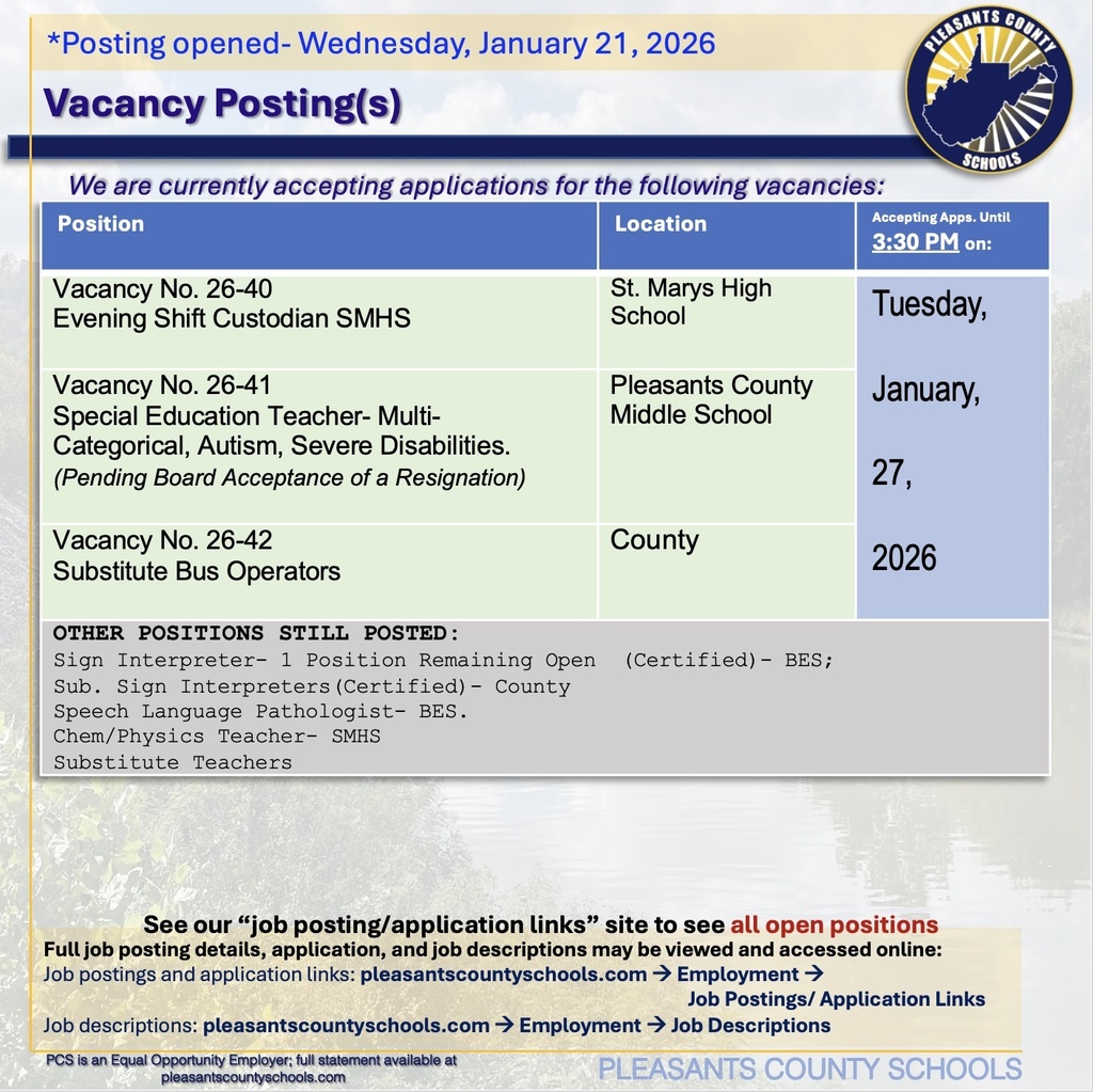Current Vacancies- Evening Custodian at SMHS, Special Education Teacher at PCMS, and Substitute Bus Operators for the County.