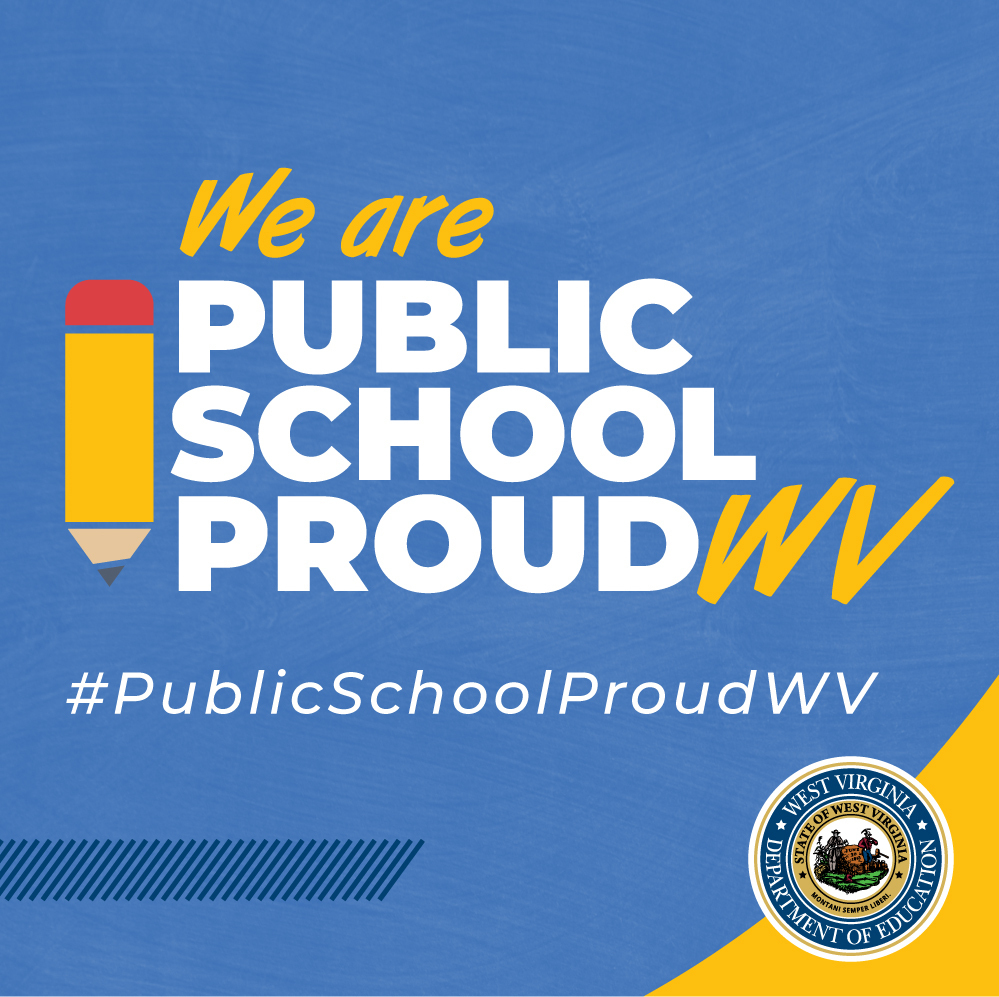 We are Public School Proud WV