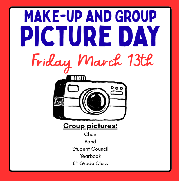 Make-up and Group Picture Day - March 13th