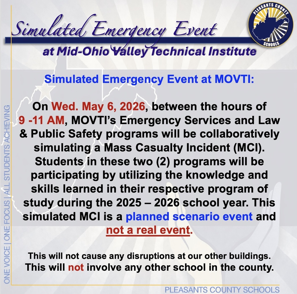 Simulated Emergency Event at MOVTI: On Wed. May 6, 2026, between the hours of 9 -11 AM, MOVTI’s Emergency Services and Law & Public Safety programs will be collaboratively simulating a Mass Casualty Incident (MCI). Students in these two (2) programs will be participating by utilizing the knowledge and skills learned in their respective program of study during the 2025 – 2026 school year. This simulated MCI is a planned scenario event and not a real event.  This will not cause any disruptions or involve any other school in the county.