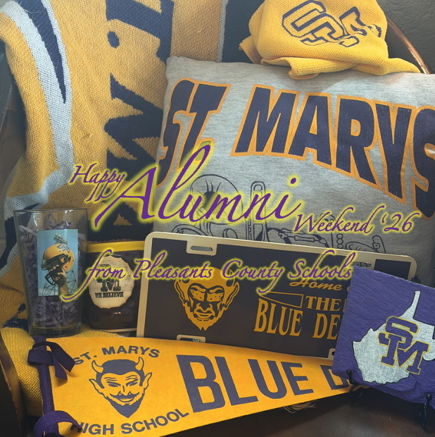 Happy Alumni Weekend '26 from Pleasants County Schools with St. Marys items in the background (decorative.)