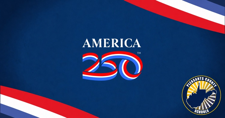 America 250 with Pleasants County Schools logo