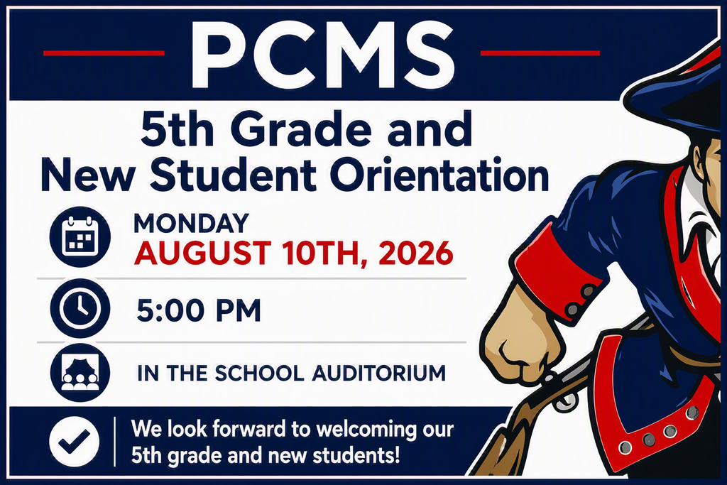 Pleasants County Middle School cordially invites all incoming 5th-grade students and new students, along with their families, to attend our Orientation Program on Monday, August 10, 2026, at 5:00 PM in the school auditorium. This event will provide students and families with an opportunity to become familiar with the school, meet faculty and staff, learn about school expectations, and receive important information to help ensure a successful transition and start to the school year. For the convenience and safety of all participants, attendees are asked to park in the back parking lot for the event. We look forward to welcoming our newest students and their families to PCMS.