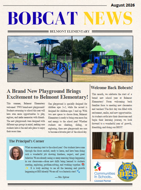 Belmont Elementary’s August 2026 Bobcat News newsletter. The front page features photos of the school’s new playgrounds and an article celebrating the new equipment. It also includes a “Principal’s Corner” message from Mrs. Spitzer, a “Welcome Back Bobcats!” section, and information about Communities in Schools and Belmont Elementary.
