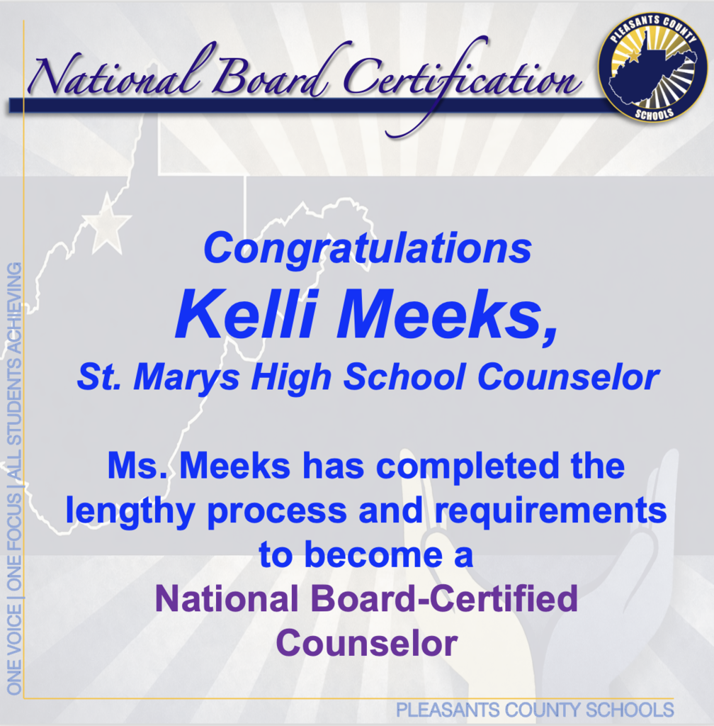 Congratulations Kelli Meeks,St. Marys High School Counselor Ms. Meeks has completed the lengthy process and requirements to become a  National Board-Certified Counselor