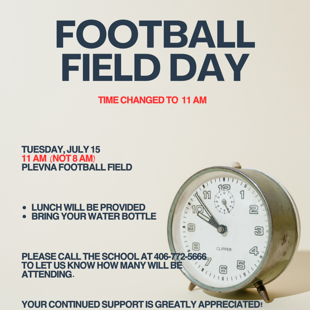 Football Field Prep Day - Tuesday July 15 at 8 am - Plevna Football Field