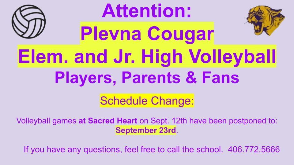 Elementary and  Jr. High Volleyball  Schedule change: