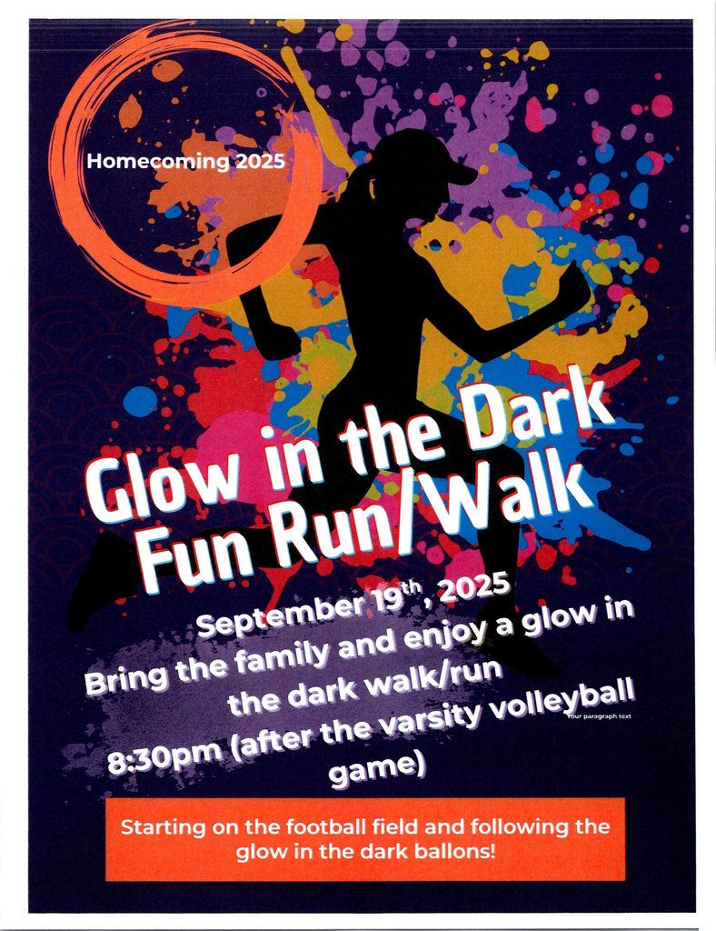 Homecoming 2025 - Glow in the Dark Fun Run/Walk Sept. 19, 2025
