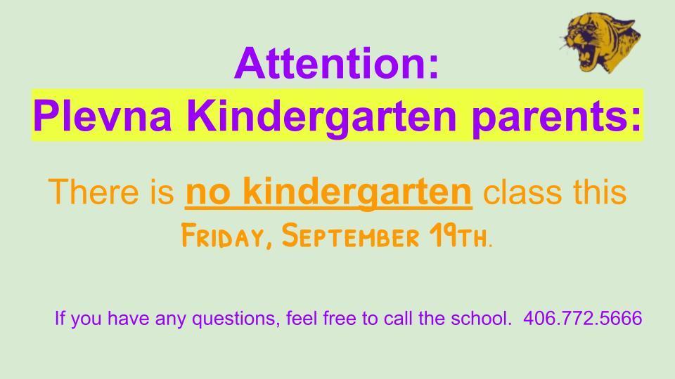 There is no kindergarten class this Friday, September 19, 2025.
