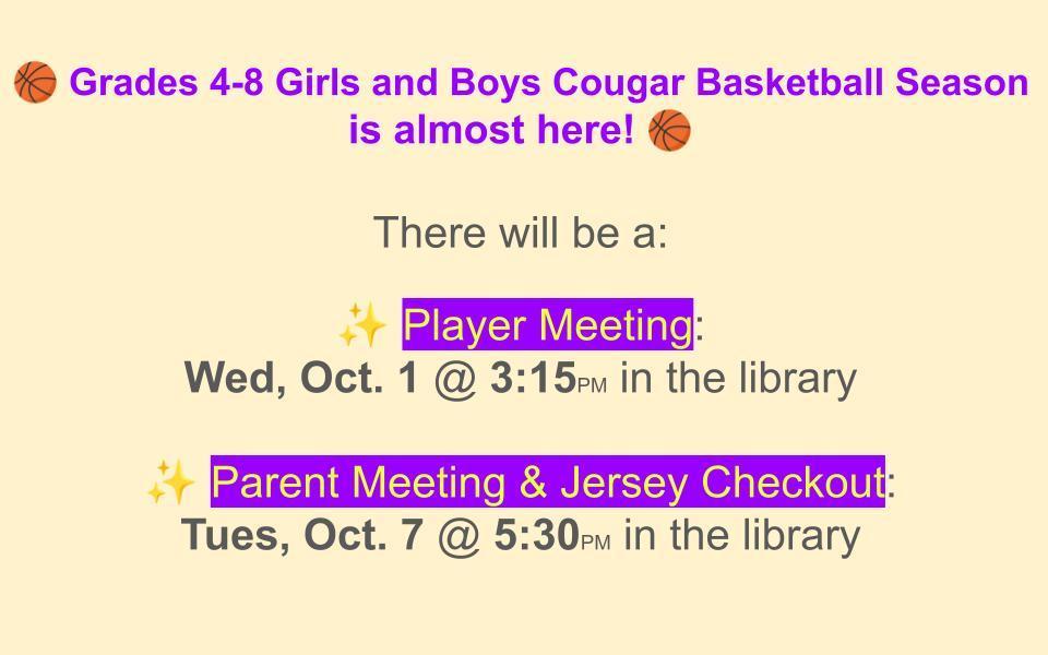 Grades 4-8 Girls and Boys Cougar Basketball Season is almost here!