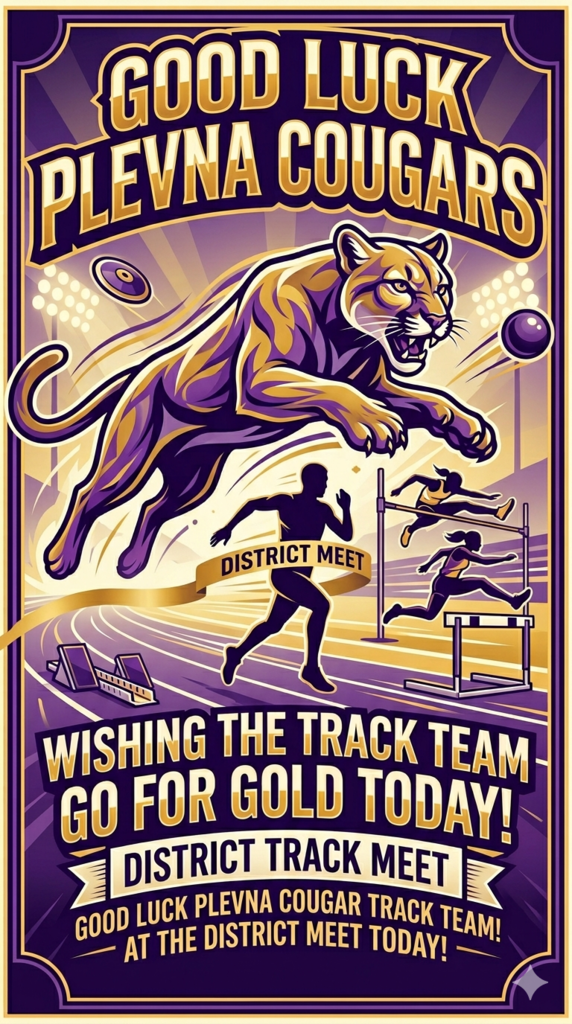 Good Luck Plevna Cougars at District Track today!