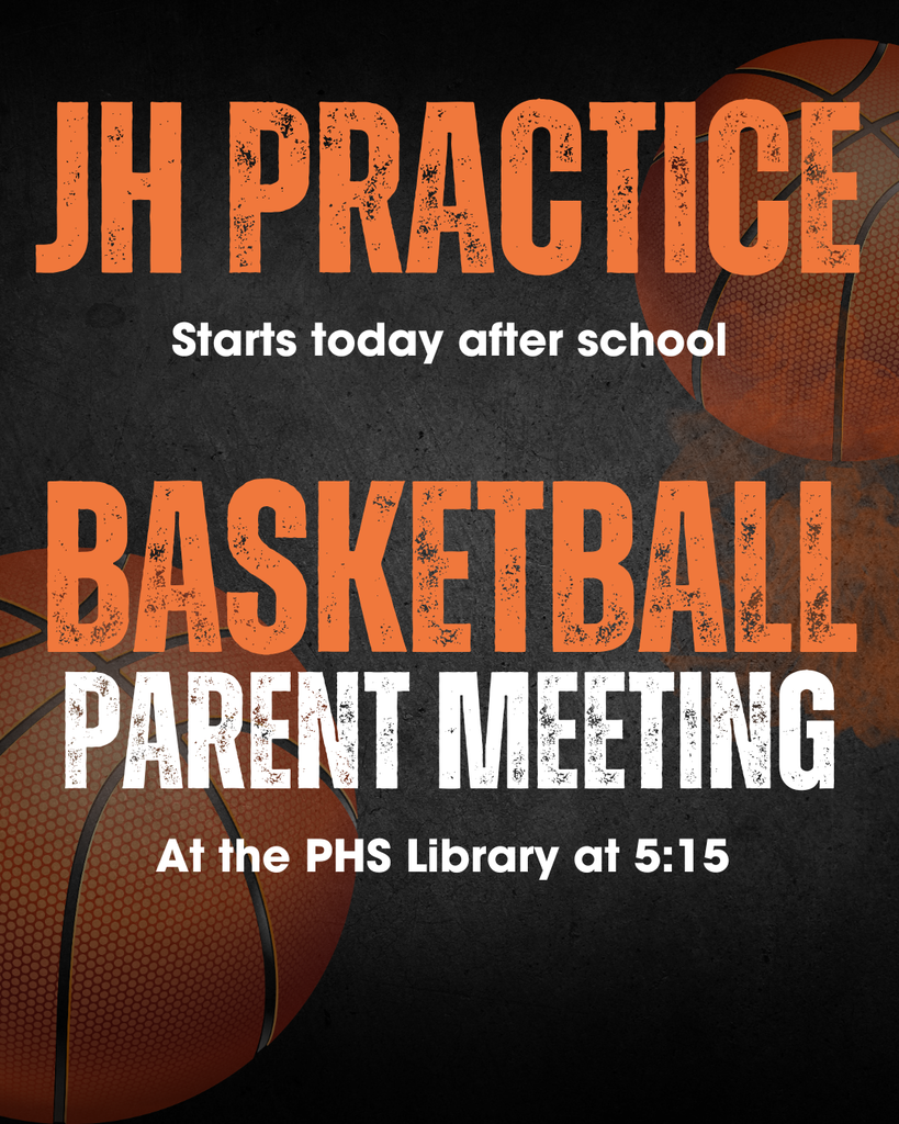Jr. High Girls and Boys Basketball Practice Starts After School Today At 5:15 tonight, there will be a parent meeting for all Jr. High Girls and Boys going out for basketball.