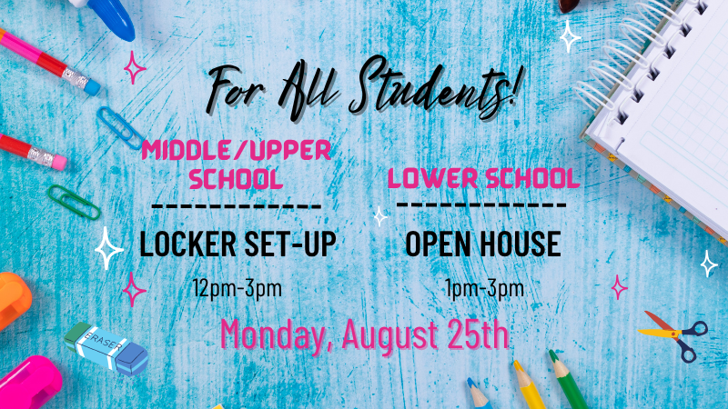 Locker Set-Up & Open House
