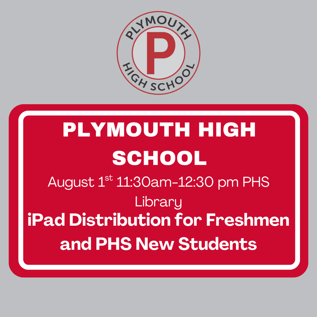 Attention all PHS New Students and Freshman! Mark your calendar's for iPad distribution on August 1st, 2025.