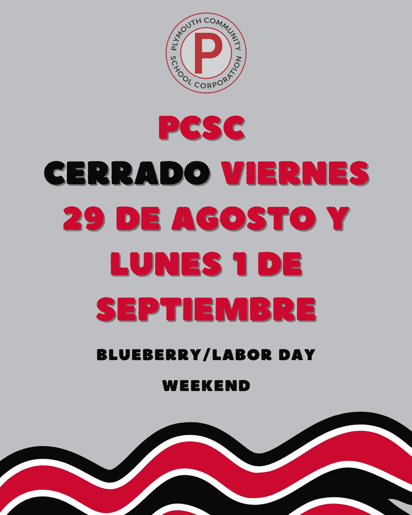 No school Friday aug 29 m& mon 9/1 for blueberry/Labor Day weekend