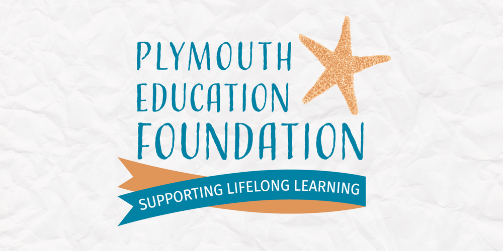 Plymouth Education Foundation: Supporting Lifelong Learning