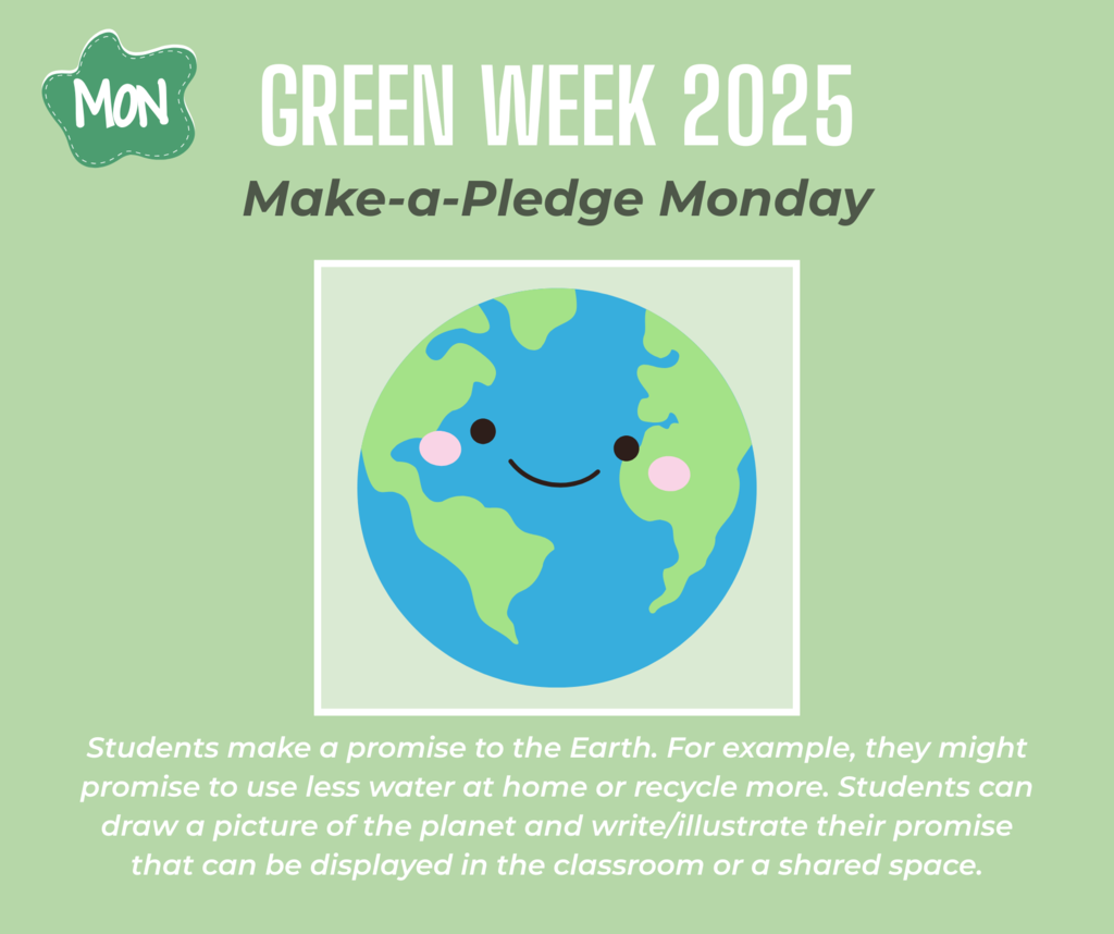 Green Week 2025: Make-a-Pledge Monday
