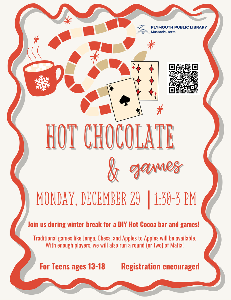 Hot Chocolate & Games at Plymouth Public Library.