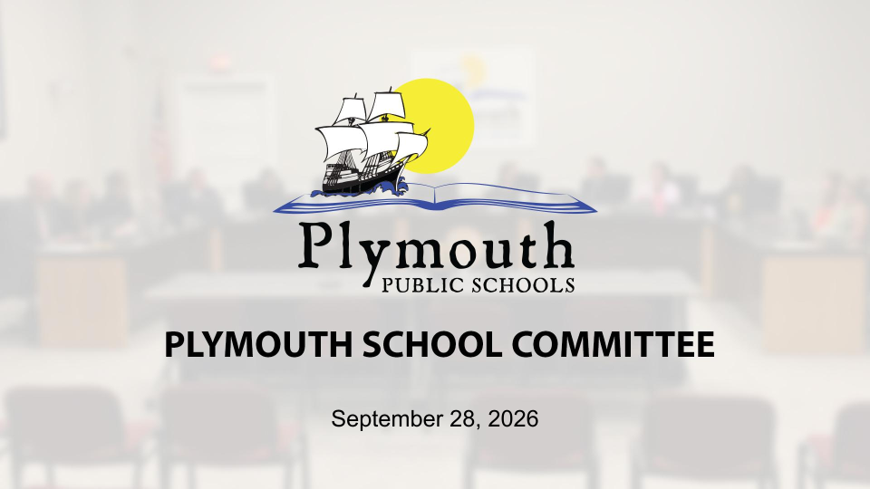 Plymouth School Committee - September 28, 2026
