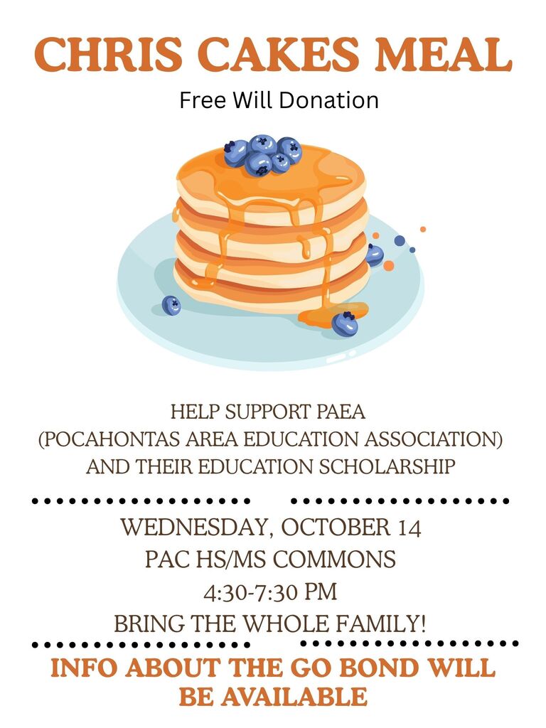 Chris Cakes Meal free will donation. Help support Pocahontas Area Education Association and their education scholarship. Wednesday October 14th in the PAC HS/MS Commons 4:30-7:30pm Bring the whole family.
