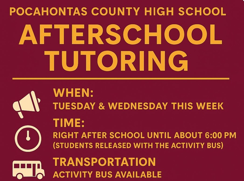 📢 Afterschool Tutoring at PCHS ✅ When: Tuesday & Wednesday this week (11/4 & 11/5) 🕓 Time: Begins immediately following school until about 6:00 PM (students released with the activity bus) 🚌 Transportation: Activity bus available ✍️ Sign Up: Registration forms are being sent home today or you can register online here: https://boe.pocahontas.k12.wv.us/page/learning-beyond-the-bell Let your first period teacher know if you are staying each morning so you can be counted for snack. See Mrs. Wagner if you have any questions. 📞 Parent Questions? Call Mrs. Wagner at 304-799-6564 ext. 5228 This will be a good opportunity for students to catch up on work before the end of the nine weeks on 11/5.