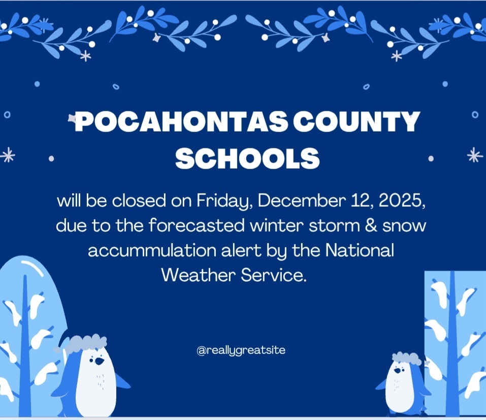 Announcement that school is closed December 12, 2025 for Pocahontas