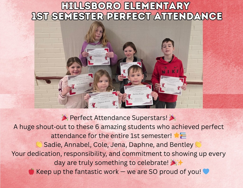  Perfect Attendance Superstars!  A huge shout‑out to these 6 amazing students who achieved perfect attendance for the entire 1st semester!  Sadie, Annabel, Cole, Jena, Daphne, and Bentley  Your dedication, responsibility, and commitment to showing up every day are truly something to celebrate!  Keep up the fantastic work — we are SO proud of you! 