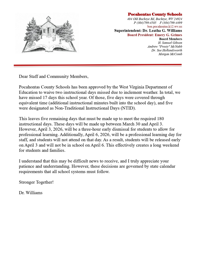 Alt text: Official letter from Pocahontas County Schools on district letterhead announcing revised instructional days due to winter weather. The letter explains that five missed instructional days must be made up, resulting in early dismissal on April 3, 2026, a professional learning day with no students on April 6, 2026, and a long weekend for students and families. The message is signed by Superintendent Dr. Leatha G. Williams.