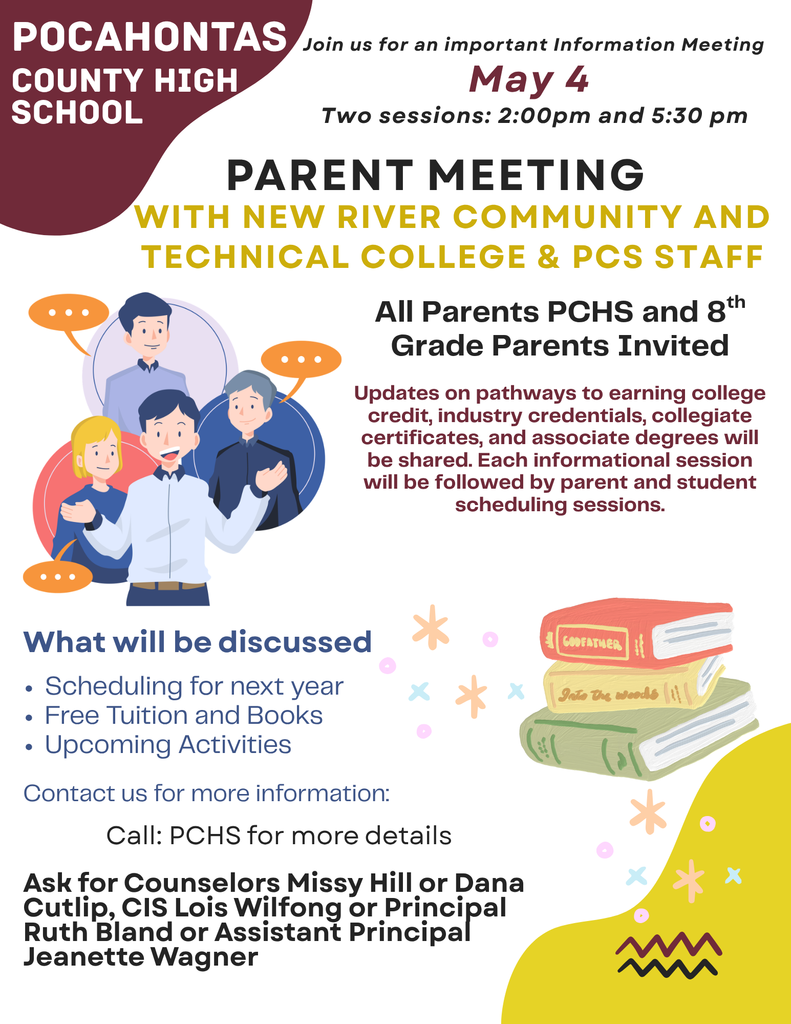 Informational flyer from Pocahontas County High School advertising a parent meeting on May 4 with sessions at 2:00 PM and 5:30 PM. The meeting includes New River Community and Technical College and PCS staff and invites all PCHS parents and eighth-grade parents. The flyer highlights discussions on earning college credit, industry credentials, associate degrees, next-year scheduling, free tuition and books, and upcoming activities, along with contact information for school counselors and administrators. Decorative illustrations include a group of people in conversation and a stack of books.