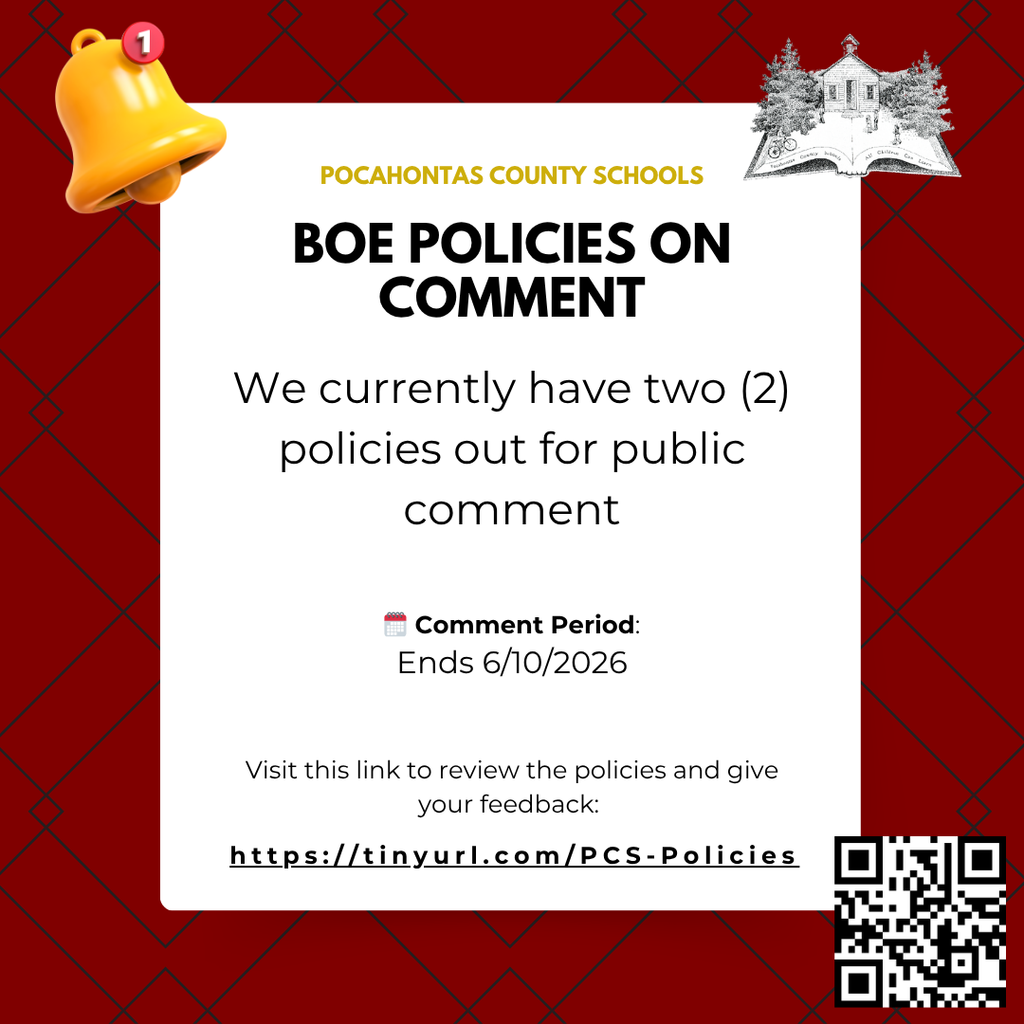 Graphic with a red patterned background and a white central panel displaying information from Pocahontas County Schools. The headline reads “BOE Policies on Comment.” Beneath it, text states that two policies are currently available for public comment. A calendar icon highlights the comment period ending June 10, 2026. A link (https://tinyurl.com/PCS-Policies) and a QR code are provided for accessing the policies. A yellow notification bell icon appears in the top left corner, and a small school illustration appears in the top right corner.