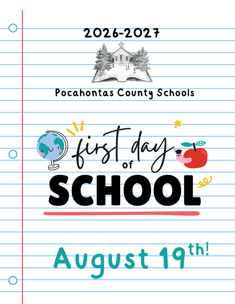 Graphic announcement for Pocahontas County Schools' 2026-2027 first day of school. The design features a notebook paper background with blue lines and a red margin. At the top is the Pocahontas County Schools logo and the text “2026-2027 Pocahontas County Schools.” The center reads “first day of SCHOOL” in large black lettering, decorated with a smiling globe, an apple with a worm wearing a graduation cap, and small doodle accents. The bottom displays the date “August 19th!” in teal text.