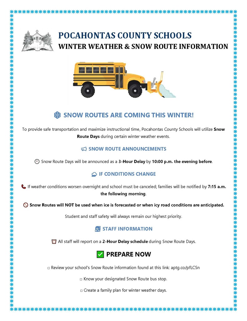 Informational flyer from Pocahontas County Schools titled “Winter Weather & Snow Route Information.” The flyer features a yellow school bus with a snowplow attachment and explains that Snow Route Days will be used during certain winter weather events to provide safe transportation and maximize instructional time. Snow Route Days will be announced as a 3-hour delay by 10:00 p.m. the evening before. If conditions worsen overnight, school may be canceled and families will be notified by 7:15 a.m. the following morning. The flyer notes that Snow Routes will not be used when ice is forecasted or when icy road conditions are anticipated. Staff will report on a 2-hour delay schedule during Snow Route Days. A “Prepare Now” section encourages families to review their school's snow route information, know their designated snow route bus stop, and create a family plan for winter weather days.