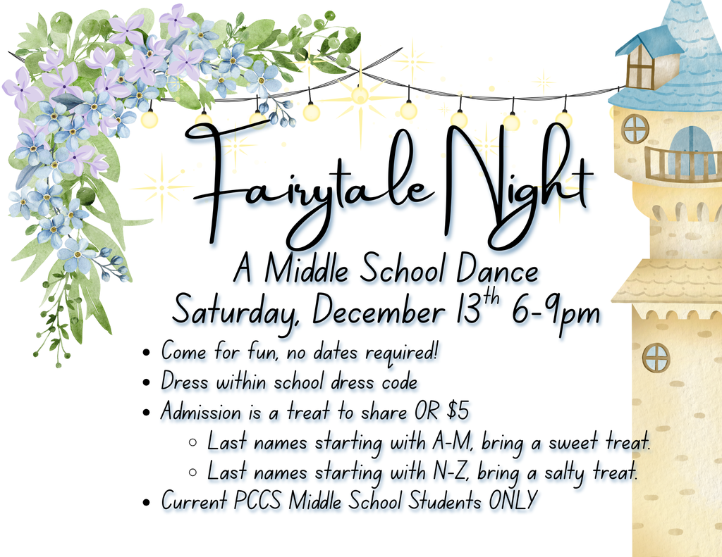 Fairytale Night Middle School dance Saturday December 13 6-9 pm