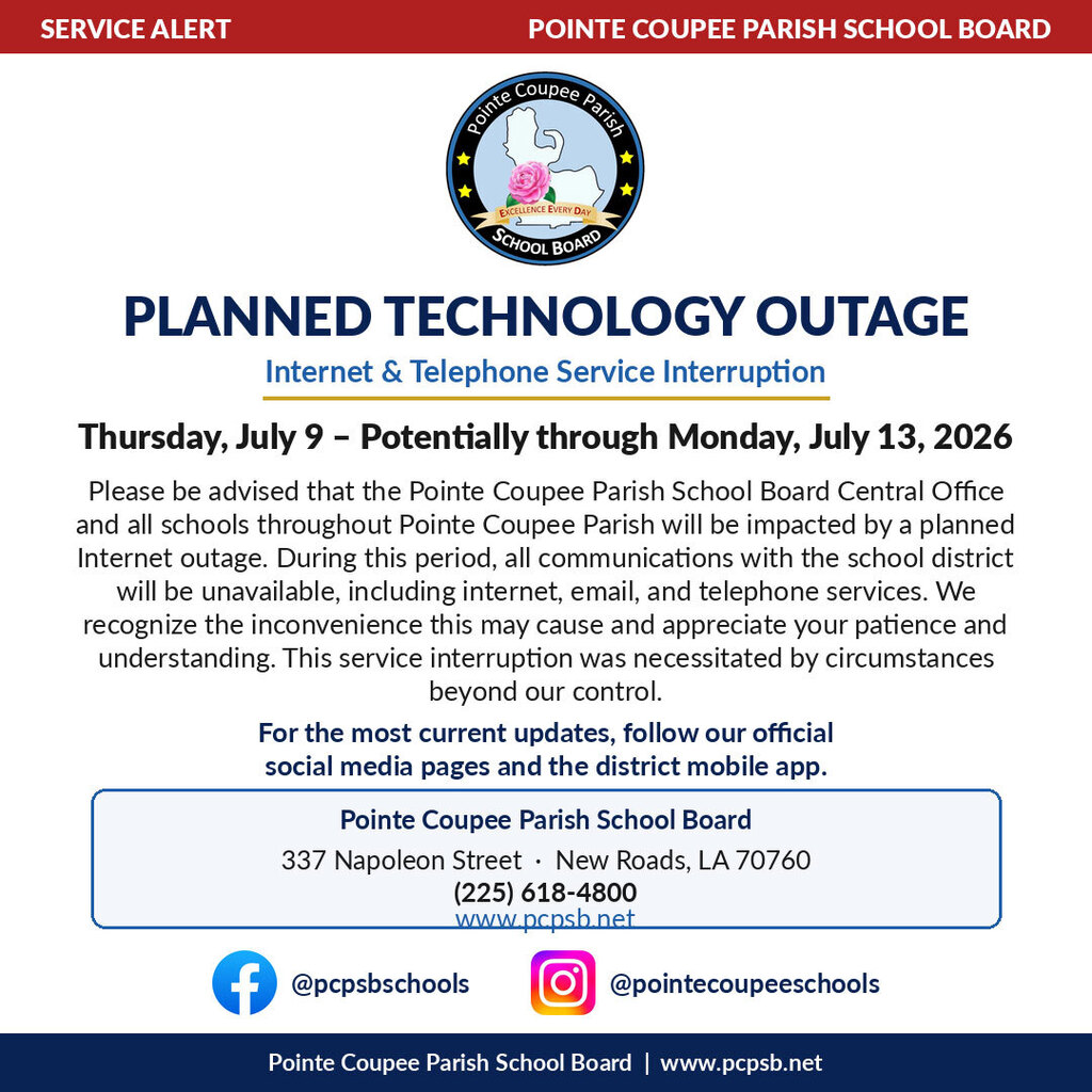 Beginning Thursday, July 9, 2026 (potentially through Monday, July 13), our Central Office and all schools will be impacted by a planned Internet outage. Internet, email, and telephone services will be unavailable during this time.