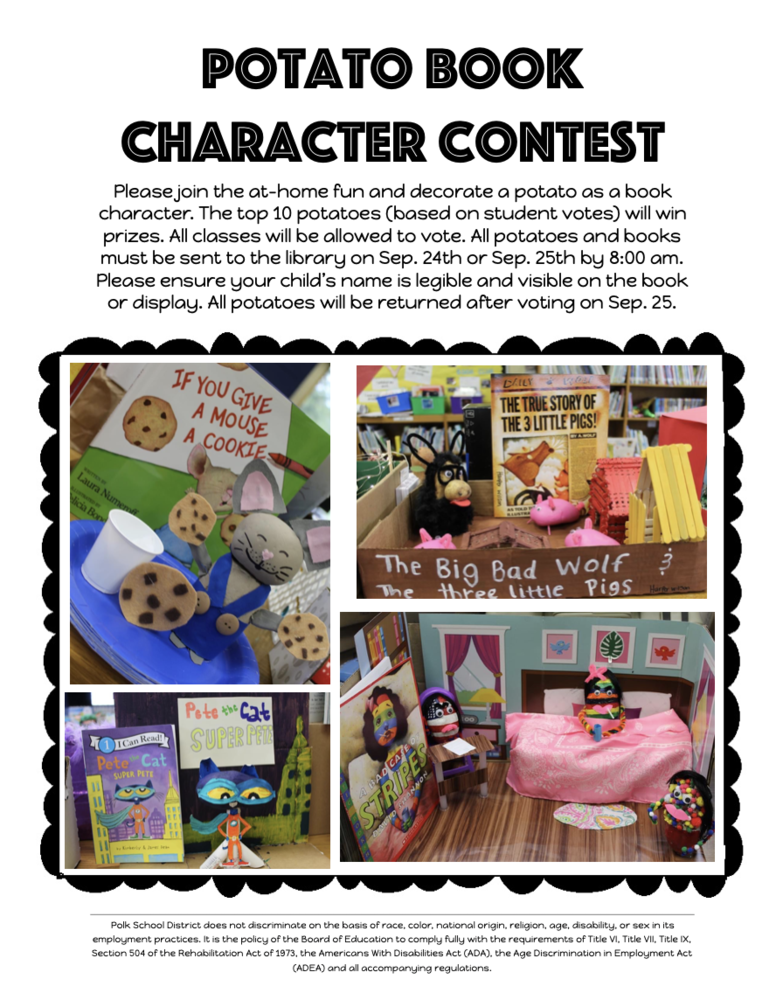 Potato Book Character Contest is this September 25th all submissions are due by 8:00 the day of the contest. Potatoes will be sent back home the same day. 