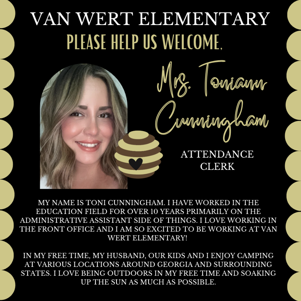 New Teacher Spotlight: Please welcome Toniann Cunningham to Van Wert Elementary School for our 2025-2026 school year. Mrs. Cunningham will be the attendance clerk at Van Wert! Welcome to Van Wert!