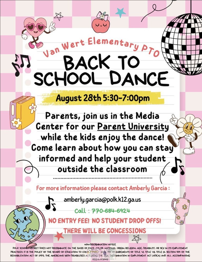 Our Back to School Dance and Parent University is August 28th from 5:30 to 7:00 pm. Join us in the gym and media center.