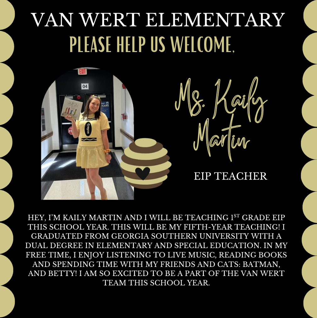 New Teacher Spotlight: Please welcome Kaily Martin to Van Wert Elementary School for our 2025-2026 school year. Ms. Martin will be the 1st grade EIP teacher at Van Wert! Welcome to Van Wert!