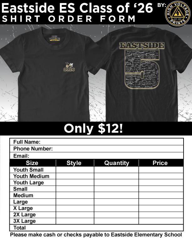 Eastside 5th grade shirt order form. $12 each shirt.