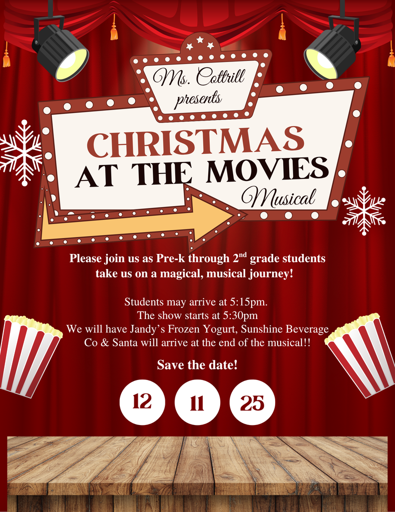 Christmas at the movies musical for Pre-K to 2nd grade is tomorrow Dec 11th
