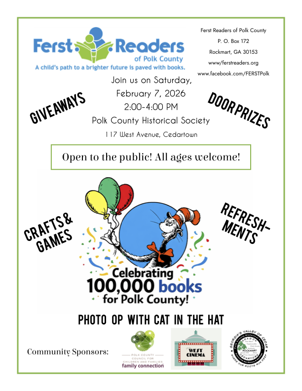 Ferst Readers Celebrating 100,000 books for polk county. Photo ops with cat in the hat. Open to the public from 2 to 4 pm Feb. 7th 2026