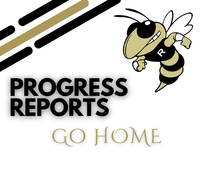 Progress Reports go home today. 